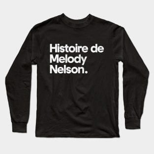 Histoire de Melody Nelson Long Sleeve T-Shirt